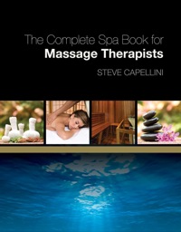 Cover image: The Complete Spa Book for Massage Therapists 1st edition 9781133478812