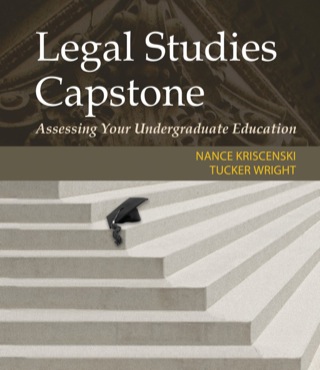 Cover image: Legal Studies Capstone: Assessing Your Undergraduate Education 1st edition 9781133481195