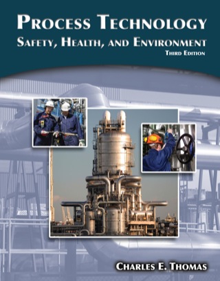 Cover image: Process Technology: Safety, Health, and Environment 3rd edition 9781111036355