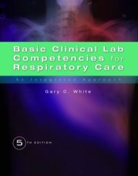 Imagen de portada: Basic Clinical Lab Competencies for Respiratory Care: An Integrated Approach 5th edition 9781285244662