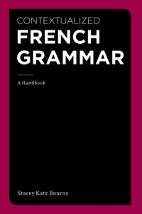 Cover image: Contextualized French Grammar: A Handbook 1st edition 9781111354145