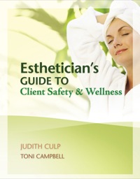 Cover image: Esthetician's Guide to Client Safety and Wellness 1st edition 9781439057452
