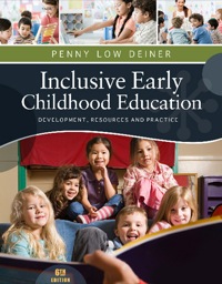 Cover image: Inclusive Early Childhood Education: Development, Resources, and Practice 6th edition 9781111837150