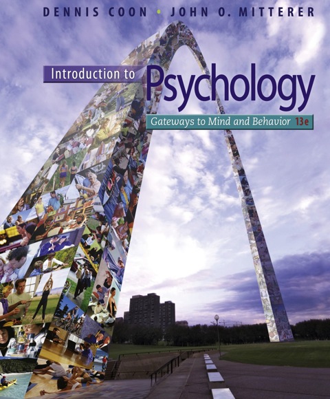 Introduction to Psychology: Gateways to Mind and Behavior with Concept Maps and Reviews, 13th Edition - FULL INSTANT DOWNLOAD | PDF DOCX EPUB