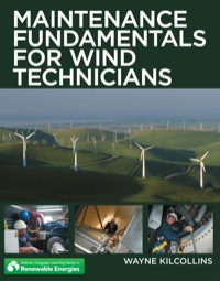 Cover image: Maintenance Fundamentals for Wind Technicians 1st edition 9781111307745