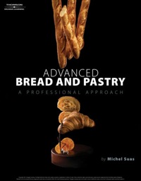 Cover image: Advanced Bread and Pastry 1st edition 9781418011697