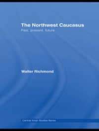 Cover image: The Northwest Caucasus 1st edition 9780415693219