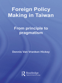 صورة الغلاف: Foreign Policy Making in Taiwan 1st edition 9780415647847