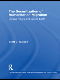 Omslagafbeelding: The Securitization of Humanitarian Migration 1st edition 9780415496902