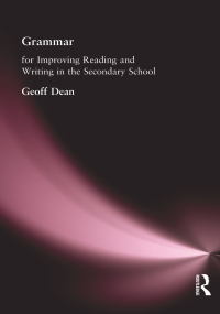 Immagine di copertina: Grammar for Improving Writing and Reading in Secondary School 1st edition 9781138179851