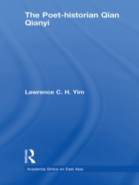Titelbild: The Poet-historian Qian Qianyi 1st edition 9780415494601