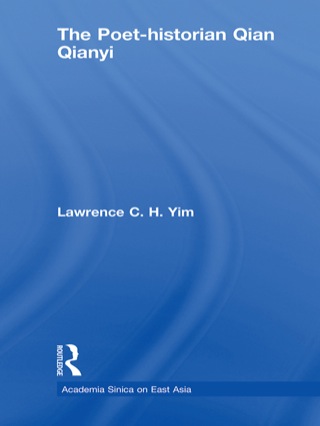 Cover image: The Poet-historian Qian Qianyi 1st edition 9780415494601