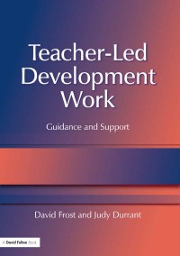 Cover image: Teacher-Led Development Work 1st edition 9781843120063