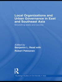 Omslagafbeelding: Local Organizations and Urban Governance in East and Southeast Asia 1st edition 9780415492997