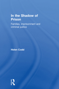 Omslagafbeelding: In the Shadow of Prison 1st edition 9781843922469