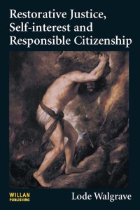 Imagen de portada: Restorative Justice, Self-interest and Responsible Citizenship 1st edition 9781843923350