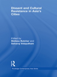 صورة الغلاف: Dissent and Cultural Resistance in Asia's Cities 1st edition 9780415665988