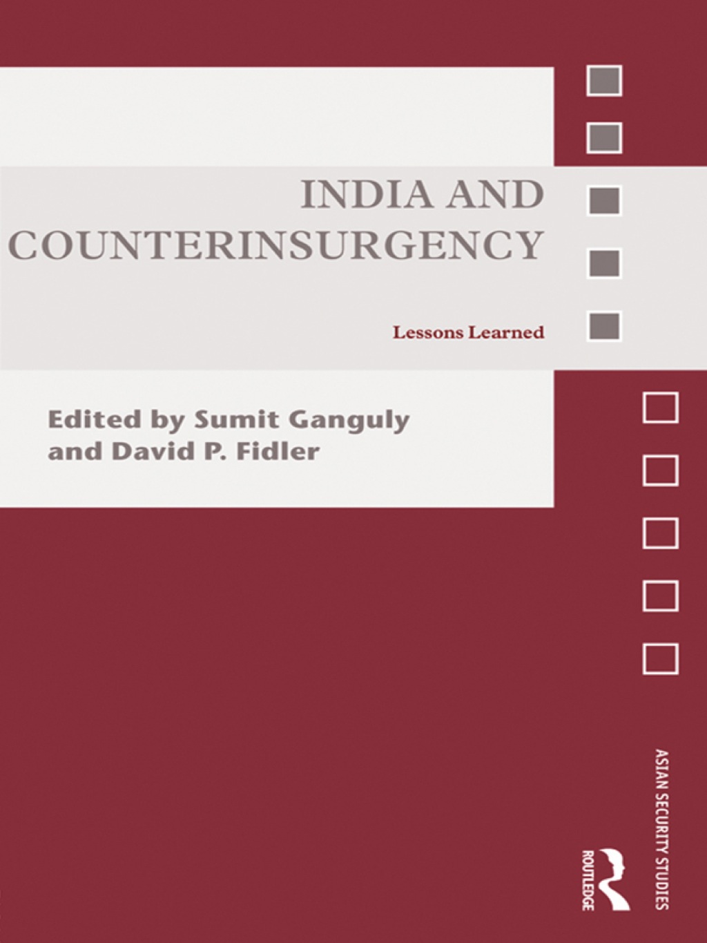 India and Counterinsurgency Lessons Learned 1st Edition