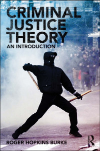 Imagen de portada: Criminal Justice Theory 1st edition 9780415490962