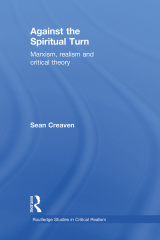 Cover image: Against the Spiritual Turn 1st edition 9780415490313
