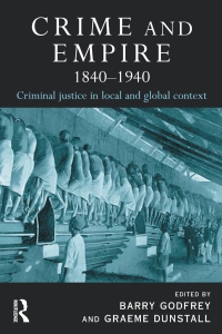 Cover image: Crime and Empire 1840 - 1940 1st edition 9781843921080