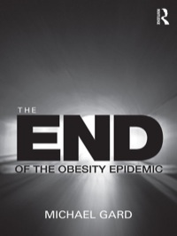 Imagen de portada: The End of the Obesity Epidemic 1st edition 9780415489874