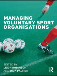 Cover image: Managing Voluntary Sport Organizations 1st edition 9780415489447