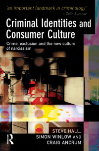 Cover image: Criminal Identities and Consumer Culture 1st edition 9781843922568