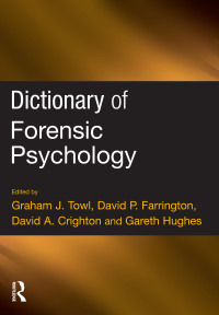 Cover image: Dictionary of Forensic Psychology 1st edition 9781843922964