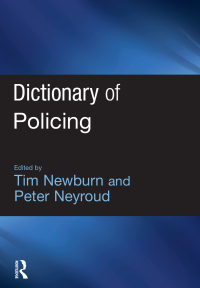 Omslagafbeelding: Dictionary of Policing 1st edition 9781843922889