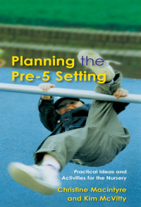 Cover image: Planning the Pre-5 Setting 1st edition 9781843120582