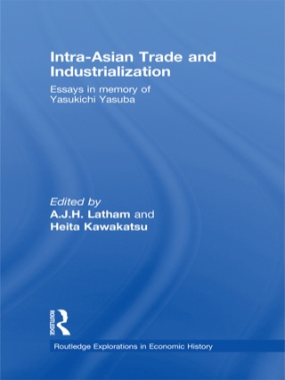 Cover image: Intra-Asian Trade and Industrialization 1st edition 9781138805163