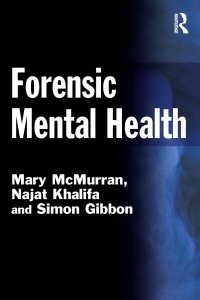 表紙画像: Forensic Mental Health 1st edition 9781843923893