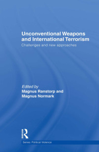 Imagen de portada: Unconventional Weapons and International Terrorism 1st edition 9780415622332