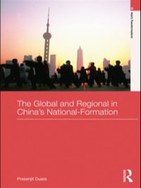 Imagen de portada: The Global and Regional in China's Nation-Formation 1st edition 9780415482899