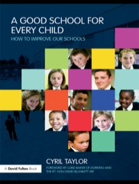 Omslagafbeelding: A Good School for Every Child 1st edition 9780415482523