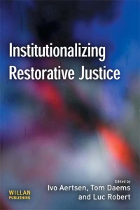 Imagen de portada: Institutionalizing Restorative Justice 1st edition 9781843921592