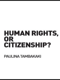 Imagen de portada: Human Rights, or Citizenship? 1st edition 9780415481632