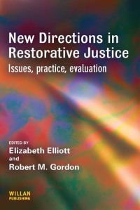 Imagen de portada: New Directions in Restorative Justice 1st edition 9781843921325