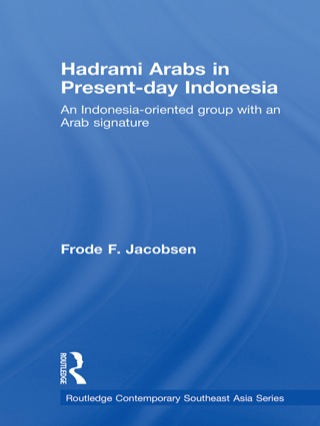 Cover image: Hadrami Arabs in Present-day Indonesia 1st edition 9781138975637