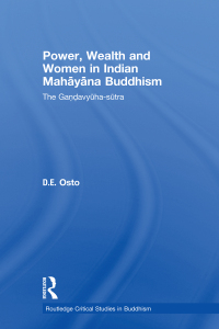 صورة الغلاف: Power, Wealth and Women in Indian Mahayana Buddhism 1st edition 9780415500081