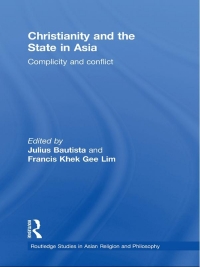 صورة الغلاف: Christianity and the State in Asia 1st edition 9780415627429