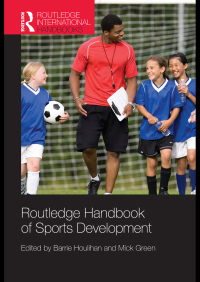 Cover image: Routledge Handbook of Sports Development 1st edition 9780415479950