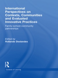 صورة الغلاف: International Perspectives on Contexts, Communities and Evaluated Innovative Practices 1st edition 9780415852272