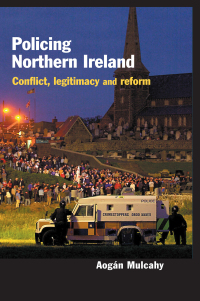 Cover image: Policing Northern Ireland 1st edition 9781843920731