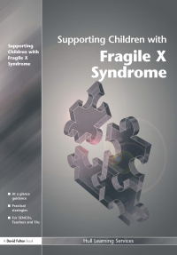 Cover image: Supporting Children with Fragile X Syndrome 1st edition 9781843122265