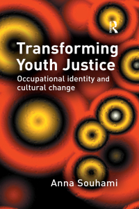 Cover image: Transforming Youth Justice 1st edition 9781843921936