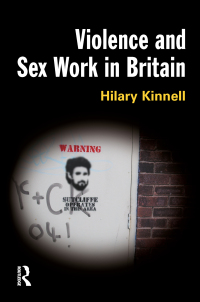 Cover image: Violence and Sex Work in Britain 1st edition 9781843923503