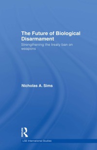 Imagen de portada: The Future of Biological Disarmament 1st edition 9781138881907