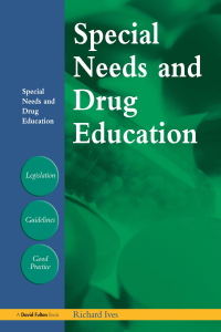 Omslagafbeelding: Special Needs and Drug Education 1st edition 9781843123606
